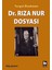 Dr. Rıza Nur Dosyası 1