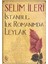 Istanbul, Ilk Romanımda Leylak 1