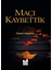 Maçı Kaybettik 1