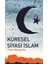 Küresel Siyasi Islam 1