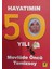 Hayatımın 50 Yılı 1