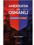 Amerika'da Bir Osmanlı - Muhammed A. R. Webb 1