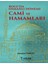 Bolu'da Osmanlı Dönemi Cami ve Hamamları 1
