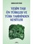 Yeşim Taşı Ön Türkler ve Türk Tarihinden Kesitler 1