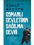Osmanlı Devletinin Dağılma Devri 1