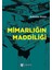 Mimarlığın Maddiliği 1