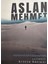 Aslan Mehmet 1