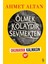 Ölmek Kolaydır Sevmekten (Kampanyalı) 1