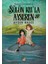 Sülün Kız’la Ayseren 1