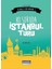 80 Soruda Istanbul Turu 1