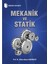 Mekanik ve Statik 1