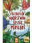 Kelebekler Vadisi'nin Sessiz Perileri 1