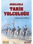 Gençlerle Tarih Yolculuğu 1