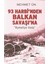 93 Harbi’nden Balkan Savaşı’na 1