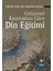 Gelişimsel Basamaklara Göre Din Eğitimi 1