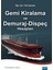 Gemi Kiralama ve Demuraj-Dispeç Hesapları 1