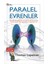 Paralel Evrenler 1