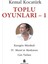 Toplu Oyunlar - 1 1