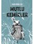 Mutlu Kemikler 1