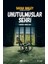 Unutulmuşlar Şehri 1