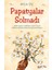 Papatyalar Solmadı 1