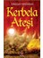 Kerbela Ateşi 1