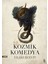 Kozmik Komedya 1