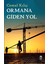Orman'a Giden Yol 1