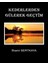 Kederlerden Gülerek Geçtim 1