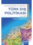 Iki Savaş Sırası ve Arasında Türk Dış Politikası 1