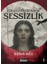 Gölgelerin Içindeki Sessizlik 1