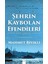 Şehrin Kaybolan Efendileri 1