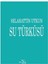 Su Türküsü 1