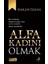 Alfa Kadını Olmak 1