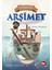 Arşimet - Dünyayı Aydınlatanlar 1