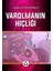 Varolmanın Hiçliği 1