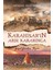 Karahisar’ın Ardı Kararınca 1