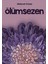 Ölümsezen 1