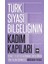 Türk Siyasi Bilgeliğinin Kadim Kapıları 1