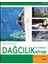 Her Yönüyle Dağcılık ve Tırmanış Kitabı 1