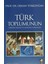 Türk Toplumunun Tarihsel Kimliği ve Günümüz Sorunları 1