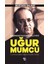 Kalpaksız Kuvvayı Milliyeci Uğur Mumcu 1