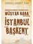 Istanbul Yeniden Başkent Olacak 1