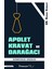 Apolet Kravat ve Darağacı 1