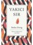 Yakıcı Sır 1