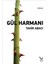 Gül Harmanı 1