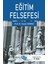 Eğitim Felsefesi 1
