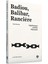Badiou, Balibar, Ranciere 1