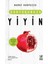 Doktorunuzu Yiyin 1