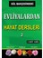 Gül Bahçesindeki Evliyalardan Hayat Dersleri 2 1